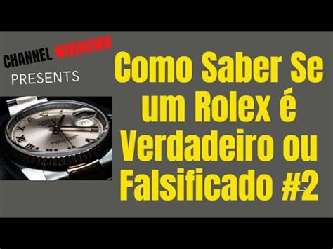 como saber se um rolex é verdadeiro|Como identificar se um Rolex e autentico: Dicas e truques.